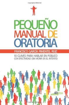 Pequeno manual de oratoria 10 claves para hablar en p. - Irish family law handbook second edition.