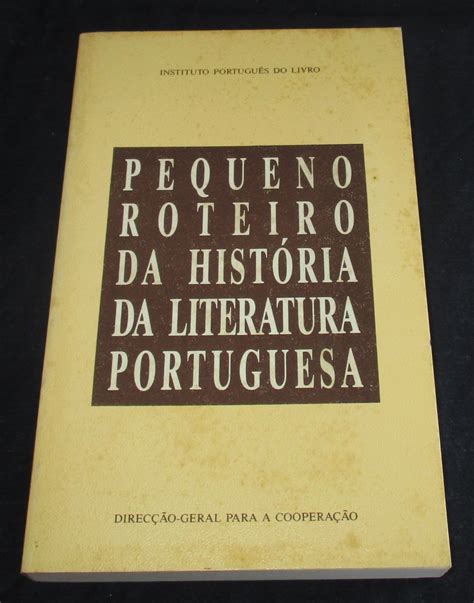 Pequeno roteiro da história da literatura portuguesa. - Curriculum development a guide to practice ninth edition.