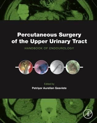 Percutaneous surgery of the upper urinary tract handbook of endourology. - At t technical mechanical test study guide.