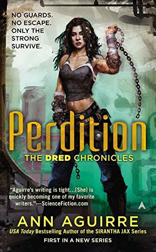 Read Online Perdition Dred Chronicles 1 By Ann Aguirre