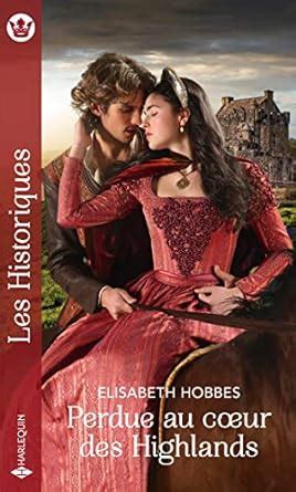Perdue au coeur des Highlands (Les Historiques)