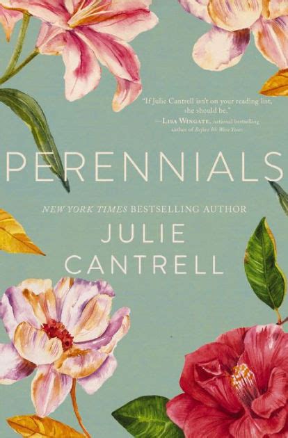 Read Online Perennials By Julie Cantrell