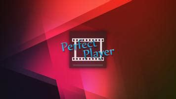 Perfect player linux.  Dec 6, 2018 · The Perfect Player APK for Androi...