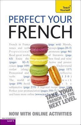 Perfect your french with two audio cds a teach yourself guide teach yourself language. - Organic chemistry mcmurry 8th edition solutions manual 3.
