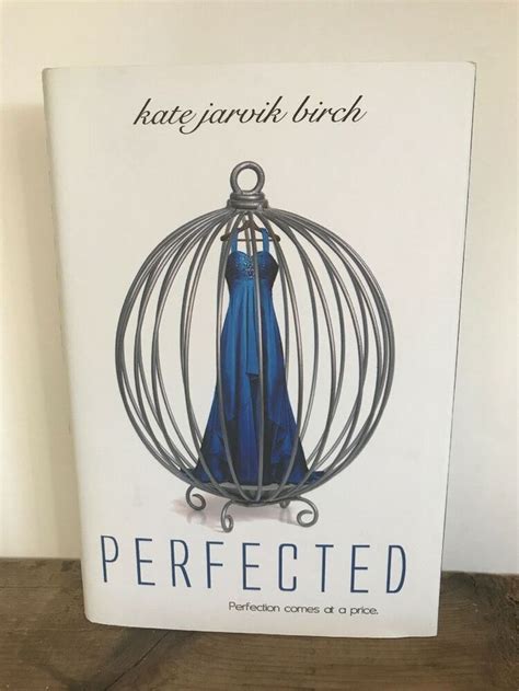 Read Perfected Perfected 1 By Kate Jarvik Birch