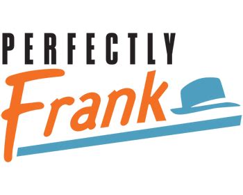 Perfectly frank sirius. About us. PERFECTLY FRANK iNC is boutique mystery shopping company created to meet the unique needs of clients within the hip-luxury arena. We know that customers have discerning palates, high ... 