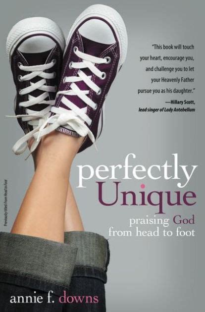 Download Perfectly Unique Praising God From Head To Foot By Annie F Downs