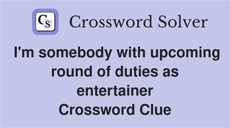 Perform Duties - Crossword Clue Answers - Crossword Solver