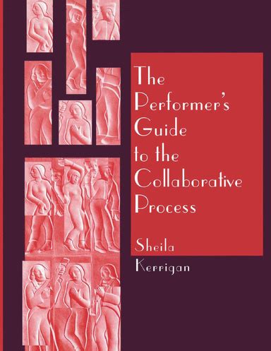 Performers guide to the collaborative process the. - [trabajos del simposio] 30-31 de octubre de 1967..