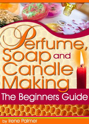 Perfume soap and candle making the beginner s guide irene palmer. - Service manual for wacker dpu 6055.
