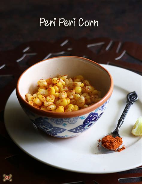 Peri peri corn recipe Piri piri corn recipe - Sharmis …