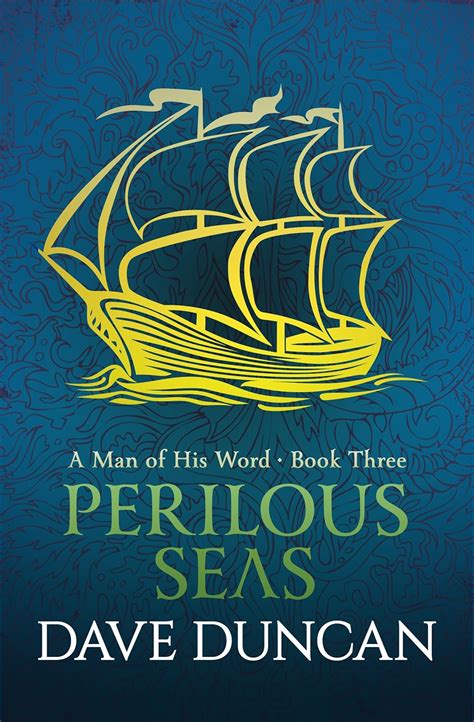 Full Download Perilous Seas A Man Of His Word 3 By Dave Duncan