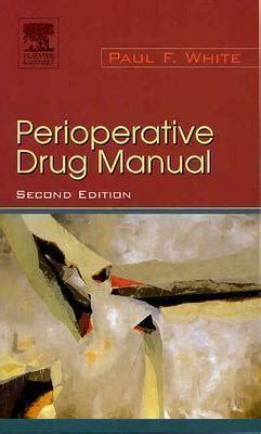 Perioperative drug manual by paul f white. - Nfpa 54 national fuel gas code handbook 2012 edition.