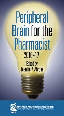 Peripheral Brain for the Pharmacist, 2016-17 - NetGalley