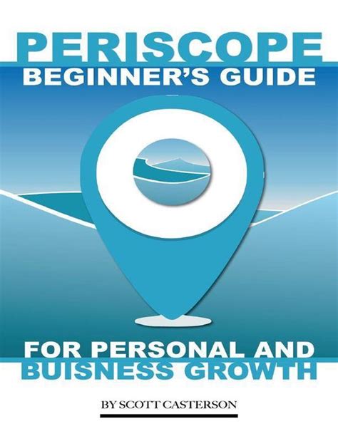 Periscope Beginner s Guide For Personal and Business Growth
