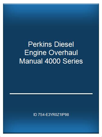 Perkins diesel engine overhaul manual 4000 series. - Oxford teaching guide for class 4th.