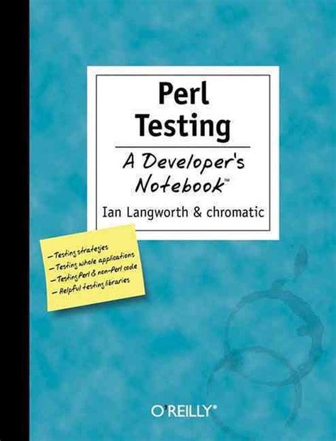 Perl Testing A Developer 39 S Notebook