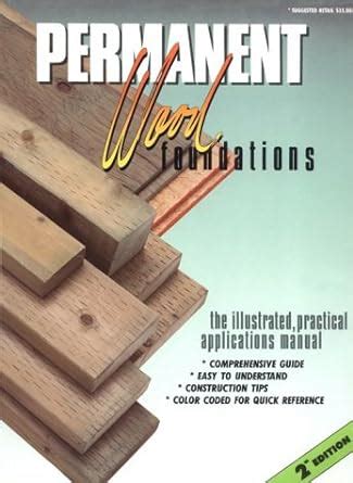 Permanent wood foundations the illustrated practical applications manual. - Radical forgiveness a handbook for spiritual growth.