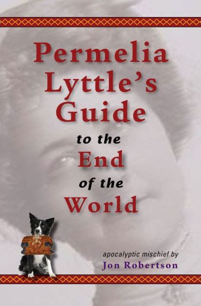 Permelia Lyttle s Guide to the End of the World
