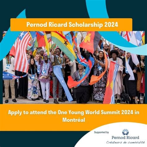 Pernod Ricard Scholarship 2024 ( Attend One Young World Summit In Montreal)