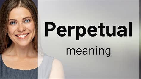 Perpetual Meaning - YouTube