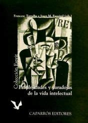 Perplejidades y paradojas de la vida intelectual. - Surre alisme et le roman, 1922-1950.