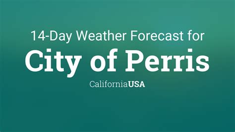 Allergy Forecast Perris, CA. Fire Updates. Perris, CA. Traffic Cameras. Perris, CA. Outdoor Sports Guide Perris, CA. Always Have Access to WeatherBug at Your Fingertips, It's Free. Plan you week with the help of our 10-day weather forecasts and weekend weather predictions for Perris, California.