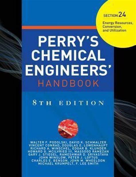 Perrys chemical engineers handbook 8e section 5heat and mass transfer. - Il dizionario di sviluppo una guida alla conoscenza come potere wolfgang sachs.