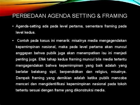 Persamaan dan Perbedaan Agenda Setting, Framing dan …