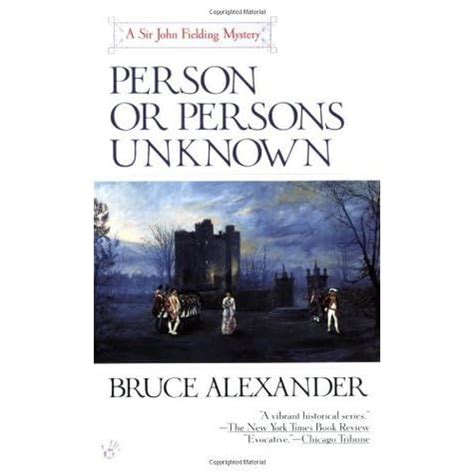 Full Download Person Or Persons Unknown Sir John Fielding 4 By Bruce Alexander