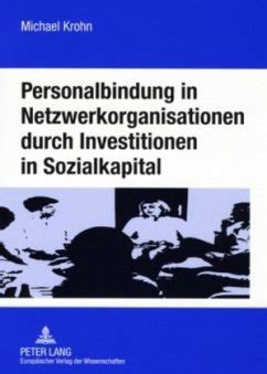 Personalbindung in netzwerkorganisationen durch investitionen in sozialkapital. - Ley y estatutos de la mutualidad nacional de previsión de la administración local.