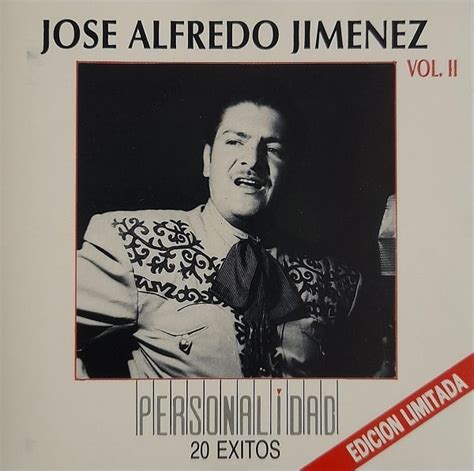 Personalidad 20 exitos jose alfredo jimenez biography wives