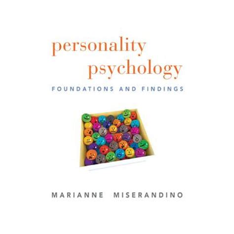 Personality Psychology Foundations And Findings Plus
