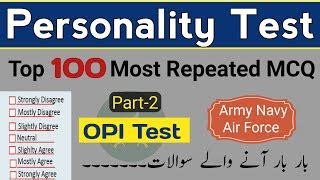 Personality Test Of Pak Army/Navy/AirForce/AFNS/LCC/PMA/ISSB OPI TEST