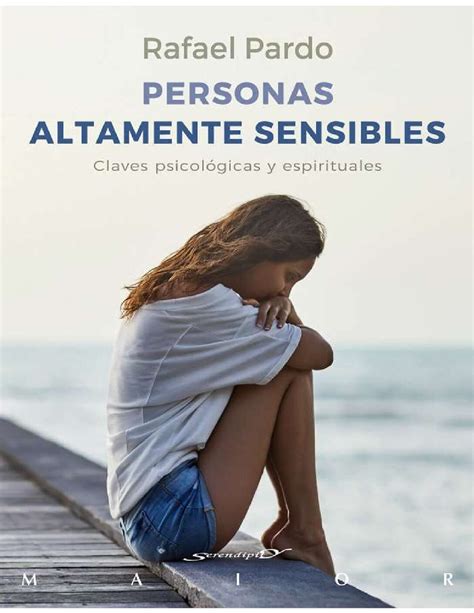 Personas Altamente Sensibles Claves Psicológicas y Espirituales