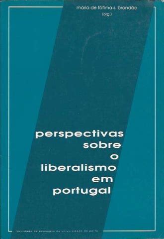 Perspectivas sobre o liberalismo em portugal. - Vie de saint hilaire, év`eque de poitiers, docteur et p`ere de l'église..