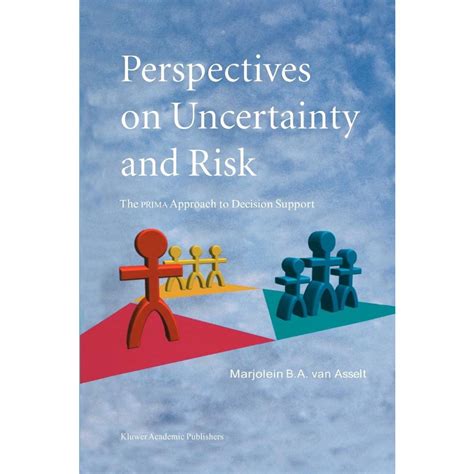 Perspectives On Uncertainty And Risk