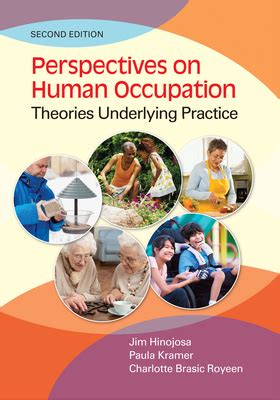Read Perspectives On Human Occupation Theories Underlying Practice By Jim Hinojosa