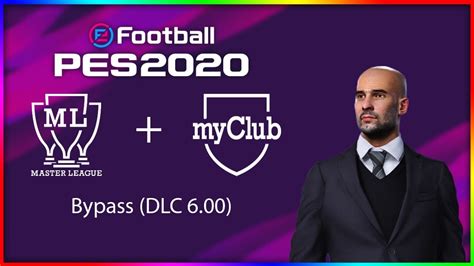 Pes 2020 bypass dlc 6.  &Agrave; cause du report de la fin de saison p...
