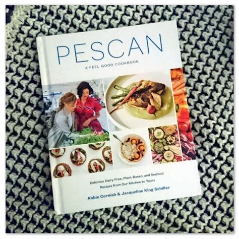 Read Online Pescan A Feel Good Cookbook By Abbie Cornish