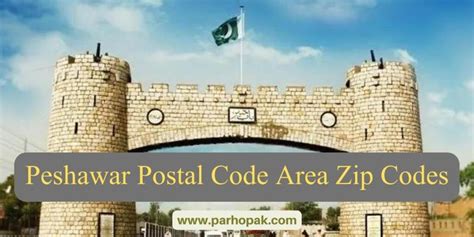 Peshawar Zip Codes Parho Pakistan