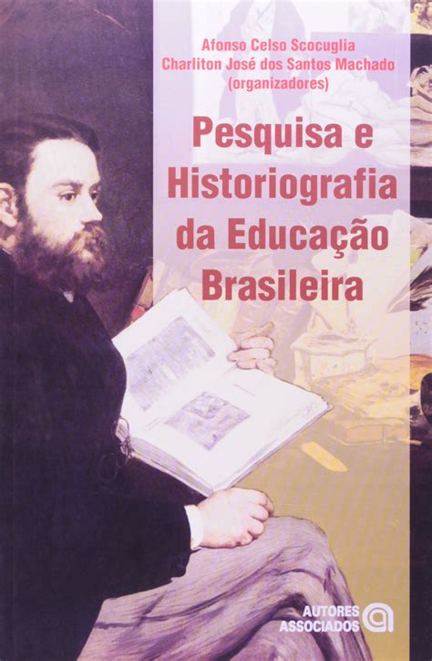 Pesquisa e historiografia da educação brasileira. - Tool and manufacturing engineers handbook vol 1 machining.