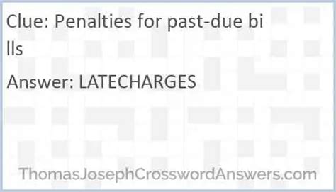 Pestered to pay past due debt crossword clue. Things To Know About Pestered to pay past due debt crossword clue. 