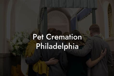 Pet cremation philadelphia.  Please note: Cremation services for already d...