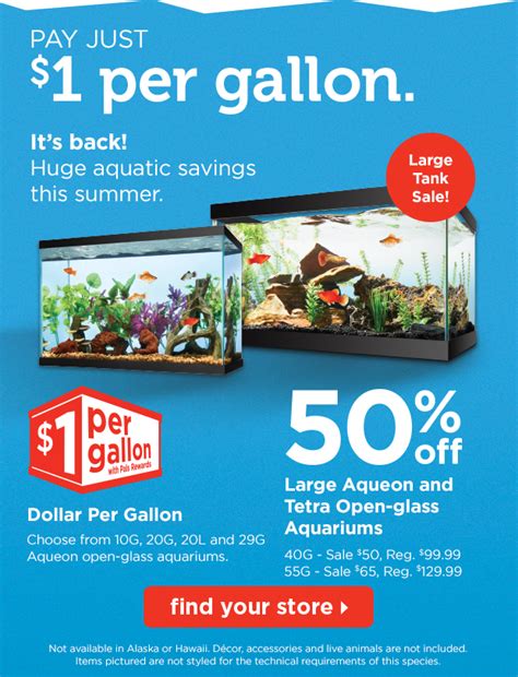 Petco dollar per gallon sale. Like others have said I believe the dollar per gallon sale is pretty much a thing of the past. Petco does seem to have 50% off Aqueon tanks pretty regularly, so just keep your eyes open! Especially since Black Friday/the holiday's are coming up. 