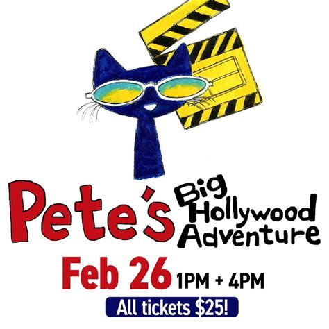 Pete the Cats Big Hollywood Adventure - allevents.in