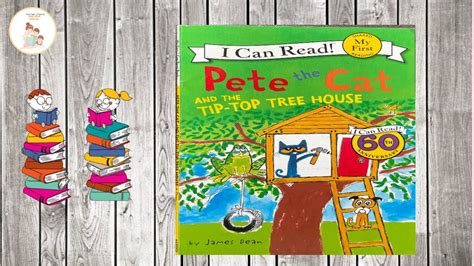 Read Pete The Cat And The Tiptop Tree House By James Dean