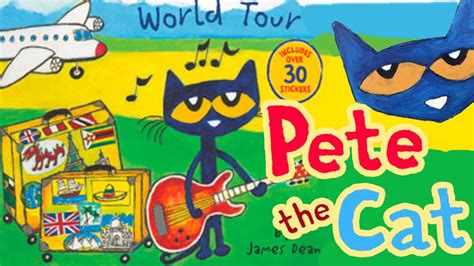 Read Pete The Cats World Tour By James Dean