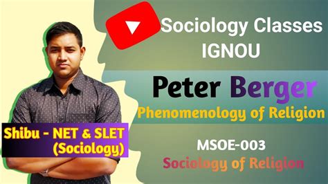 Peter Berger: Phenomenology of Religion