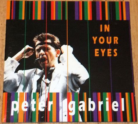 Peter gabriel in your eyes. Things To Know About Peter gabriel in your eyes. 